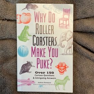 🎶 3 for $20 Bundle! Book: Why Do Roller Coasters Make You Puke?